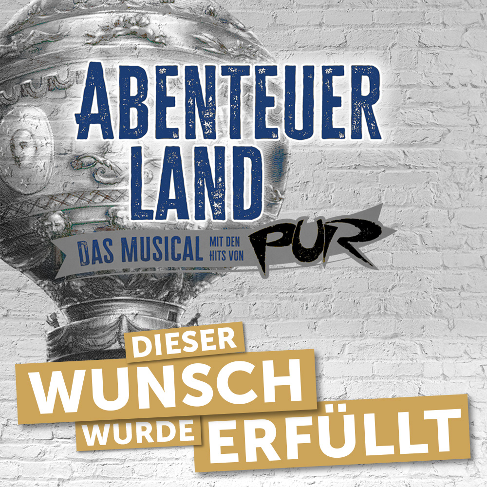 Musical Abenteuerland ERFÜLLT